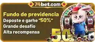 Promoção do Fundo de Previdência no 74Bet